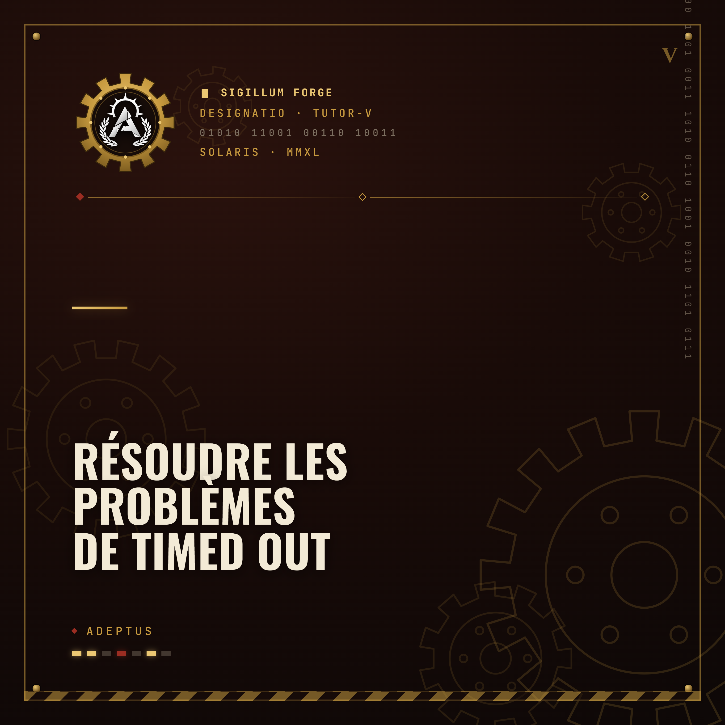 Résoudre les problèmes de Timed Out